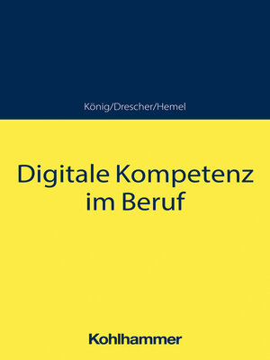 cover image of Digitale Kompetenz im Beruf